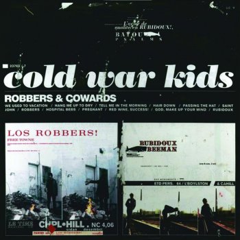 Cold War Kids Hang Me Up to Dry