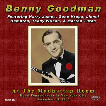 Benny Goodman and His Orchestra feat. Martha Tilton You Took The Words Right Out Of My Heart