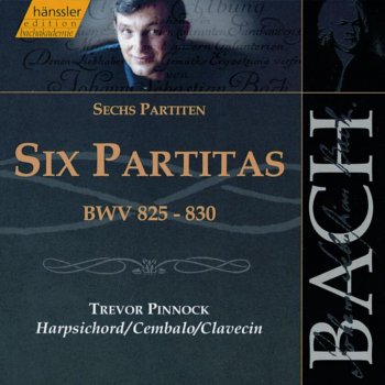 Исполнитель J. S. Bach; Trevor Pinnock, альбом Bach: 6 Partitas, BWV 825-830