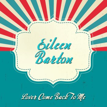 Eileen Barton If I Knew You Were Coming I'd Have Baked a Cake