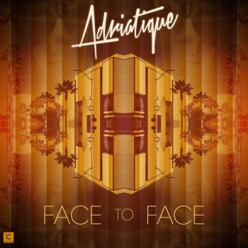 Adriatique Face to Face - Original Mix