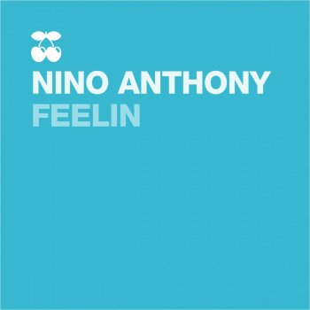 Nino Anthony Feelin (This Feeling)