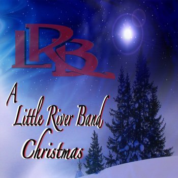 Little River Band Mary's Christmas