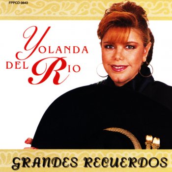 Yolanda del Río Te Extrañaré