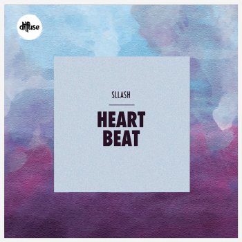 Sllash Heart Beat - Extended