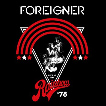 Foreigner Starrider (Live at the Rainbow Theatre, London, 4/27/78)