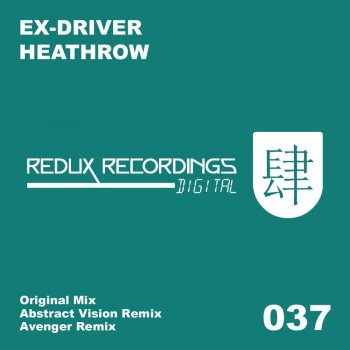 Ex-Driver Heathrow - Avenger Remix