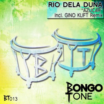 Rio Dela Duna Azucar (Gino Klift Remix)