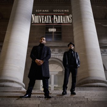 Sofiane feat. Soolking Nouveaux parrains