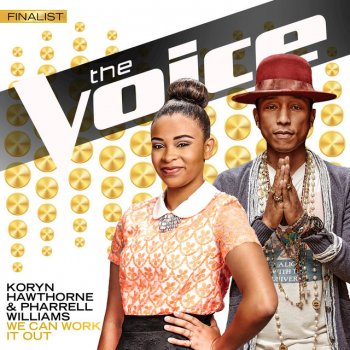 Koryn Hawthorne feat. Pharrell Williams We Can Work It Out - The Voice Performance