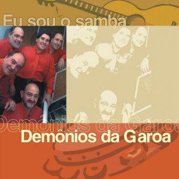 Demônios da Garoa Eu Quero um Samba - 1995 - Remaster
