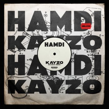 Hamdi feat. Kayzo Skanka - Kayzo Remix