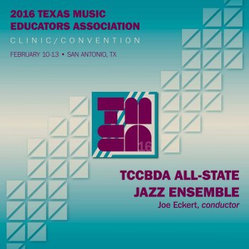 Texas Community College Band Directors Association All-State Jazz Ensemble & Joe Eckert Hard Days Night (Live)