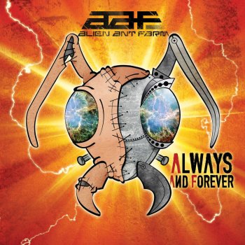 Alien Ant Farm Our Time