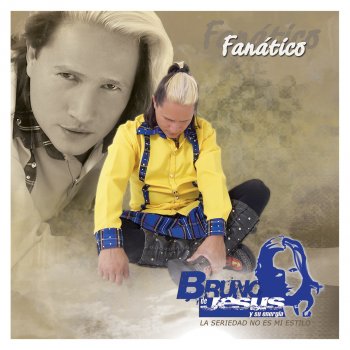 Bruno de Jesús Fanático