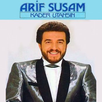 Исполнитель Arif Susam, альбом Kader Utansın