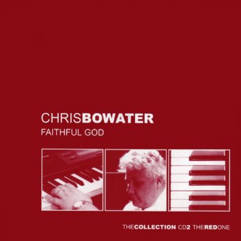 Chris Bowater How Can I Ever (I Love You Jesus)