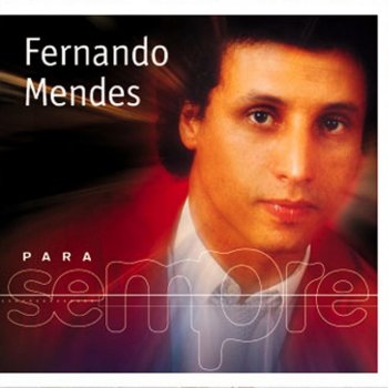 Fernando Mendes Menina