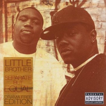 Little Brother feat. Big Treal Cross That Line (feat. Big Treal)