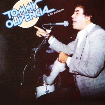 Tommy Olivencia Y Su Orquesta Vuélvete a Mí