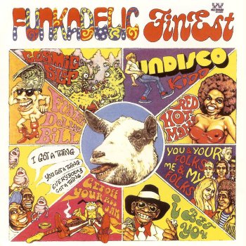 Funkadelic Standing on the Verge of Getting It On