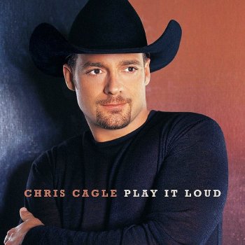 Chris Cagle Lovin' You Lovin' Me