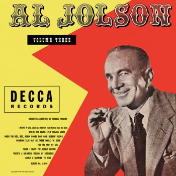 Al Jolson I Want a Girl - Just Like the Girl that Married Dear Old Dad