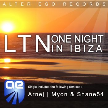 LTN One Night In Ibiza (Myon & Shane 54 Remix)