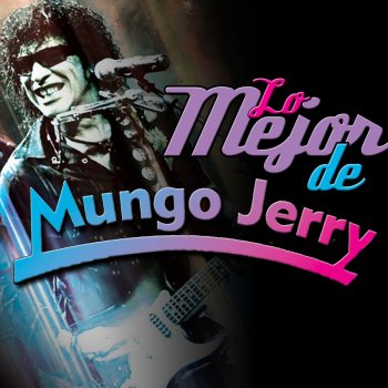 Mungo Jerry Play That Funkin' Music