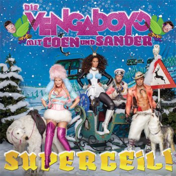 Vengaboys feat. mit Coen und Sander SUPERGEIL! - Radio