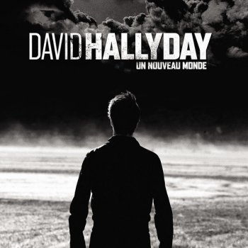 David Hallyday Welcome To Nowhere