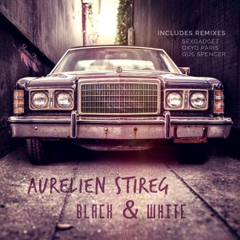 Aurelien Stireg Black & White (Oxyo Paris Remix)