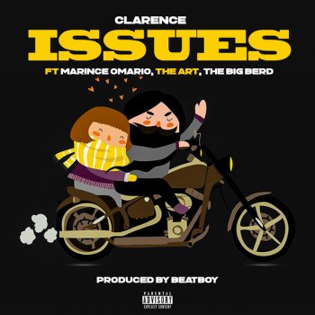 Clarence Issues (feat. Marince Omario, Theart & the Big Berd)