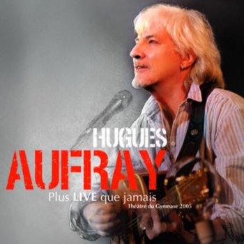 Hugues Aufray Tu t'en iras