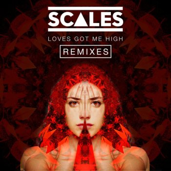 SCALES Loves Got Me High - Koncept Remix