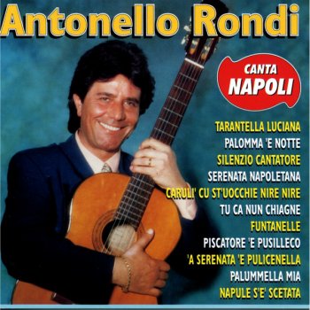 Antonello Rondi Carulì cu st'uocchie nire nire