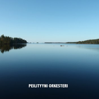 Исполнитель Peilityyni orkesteri, альбом Peilityyni Orkesteri