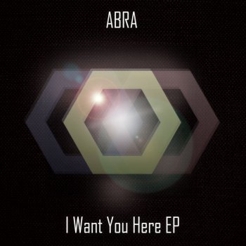 Abra I Want You Here