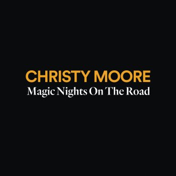 Christy Moore Black Is the Colour