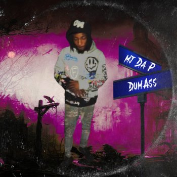Исполнитель Mj da p, альбом DumAss