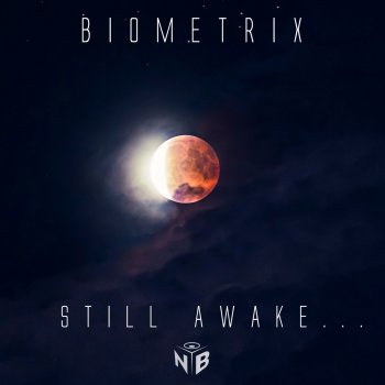 Biometrix Still Awake