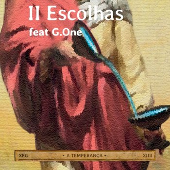 XEG Escolhas (feat. G-One)