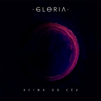 Gloria Voltar pra Casa