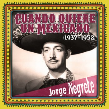 Jorge Negrete Feria de las Flores