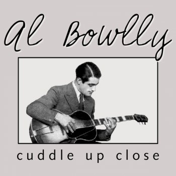 Al Bowlly Lazy Louisiana Moon