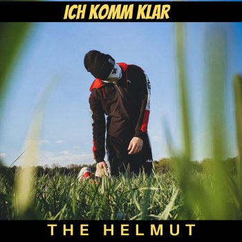 The Helmut Ich komm klar