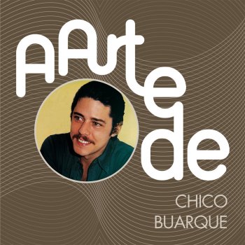 Chico Buarque Essa Moca Ta Diferente