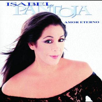 Isabel Pantoja Amor Eterno