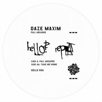 Daze Maxim Pull Absurde (Original Mix)