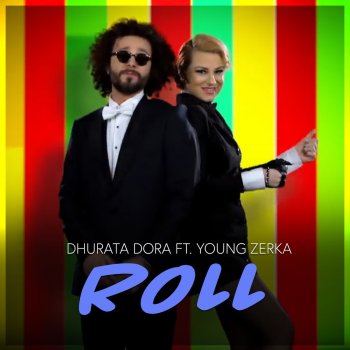 Dhurata Dora feat. Young Zerka Roll